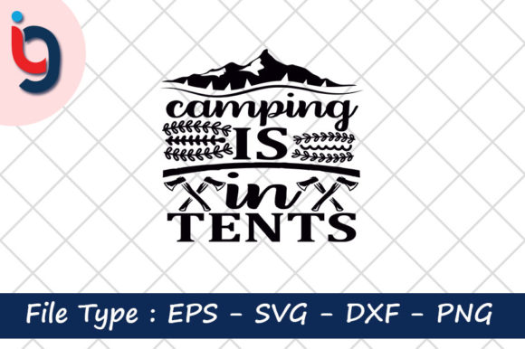 Adventure Svg Design, Camping is in-Tent Review
