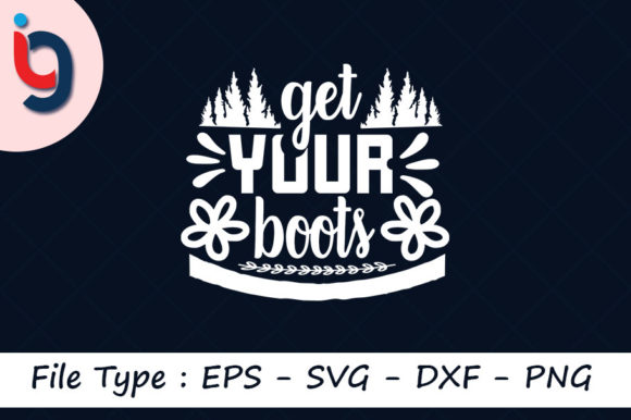 Adventure Svg Design, Get Your Boots Review