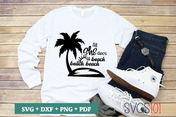 All She Does is Beach Beach Beach SVG Review