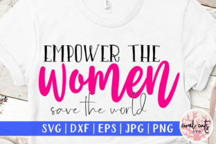 Empower the Women, Save the World SVG Review for Real Projects