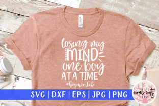 Losing My Mind One Boy at a Time SVG Review