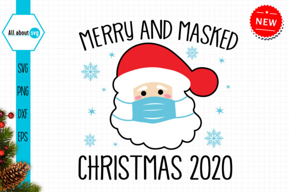 Merry and Masked Christmas Svg