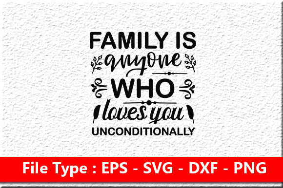 Super Family Svg Design: Family is Anyone
