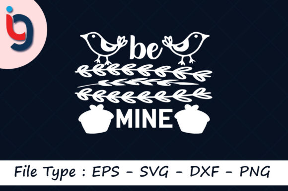 Valentine’s Day Svg Design: Be Mine – A Practical Review